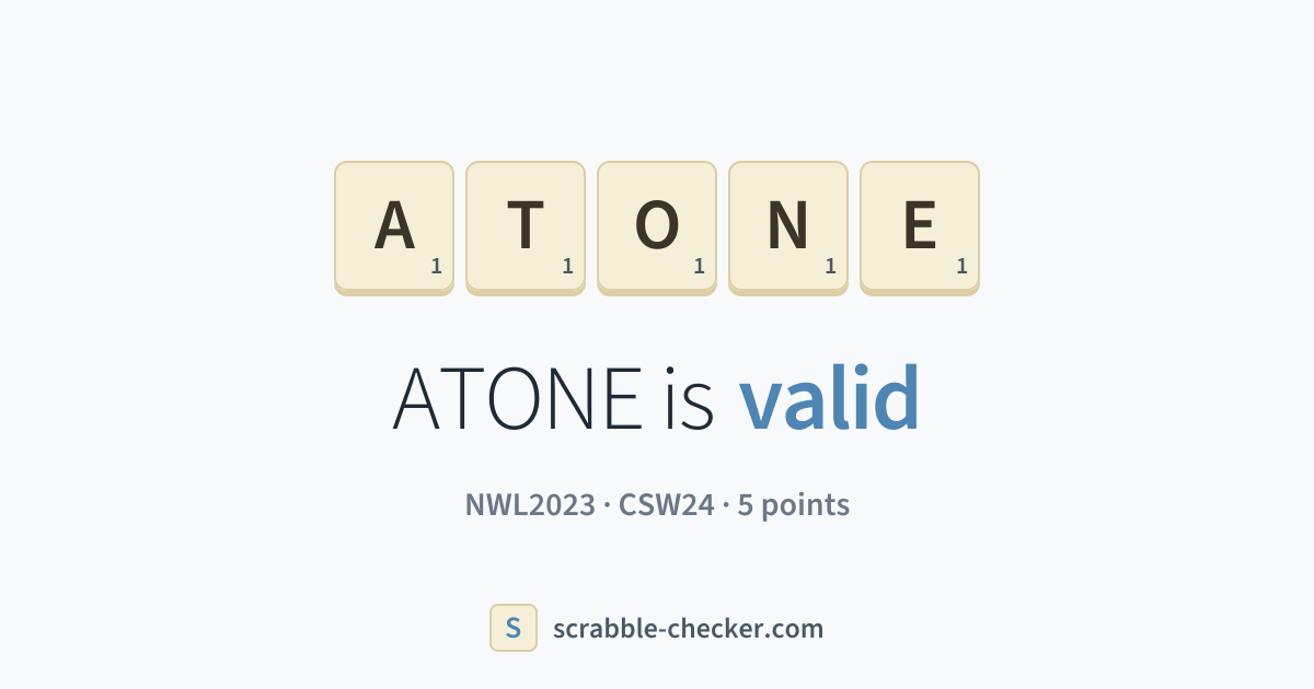 Is ATONE a Scrabble word? Yes – ATONE is valid (5 points) · Scrabble ...