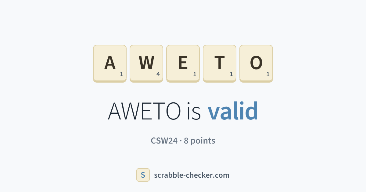Is AWETO a Scrabble word? Yes – AWETO is valid (8 points) · Scrabble ...