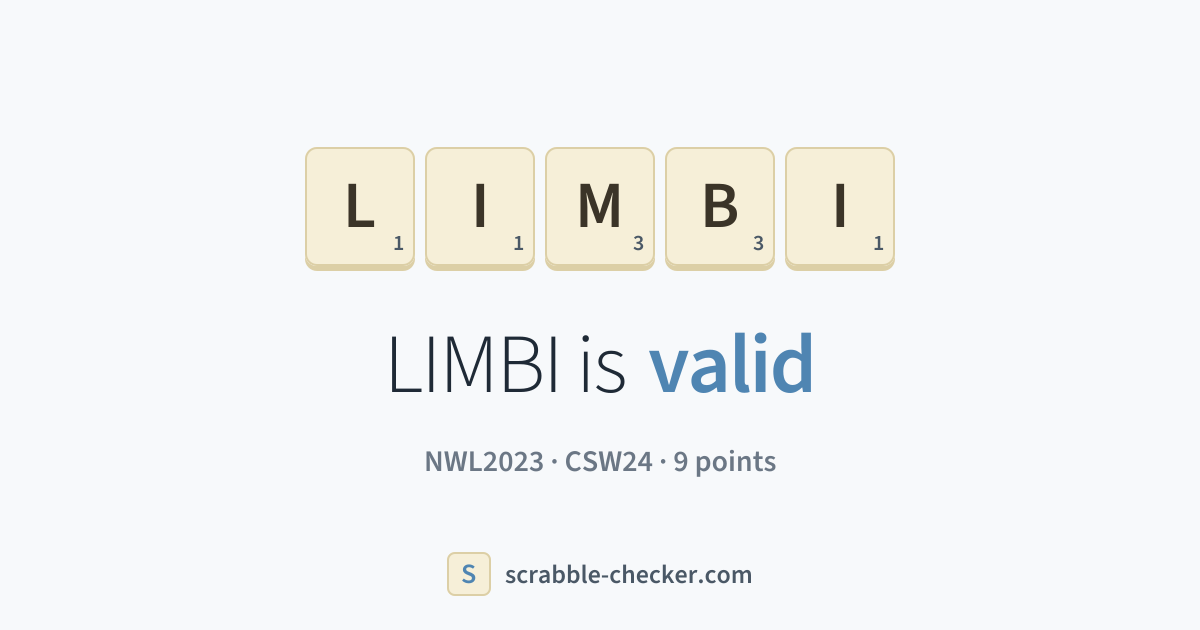 Is LIMBI a Scrabble word? Yes – LIMBI is valid (9 points) · Scrabble ...