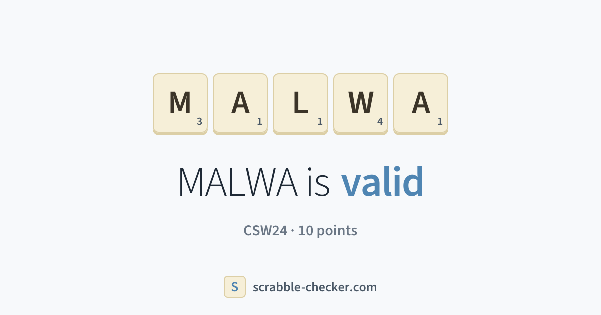 Is MALWA a Scrabble word? Yes – MALWA is valid (10 points) · Scrabble ...