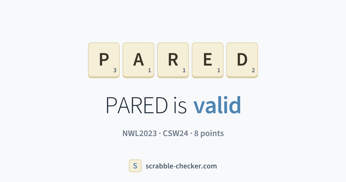 Is PARED a Scrabble word? Yes – PARED is valid (8 points) · Scrabble ...