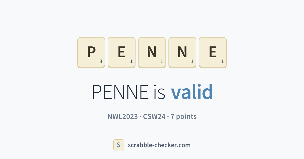Is PENNE a Scrabble word? Yes – PENNE is valid (7 points) · Scrabble ...