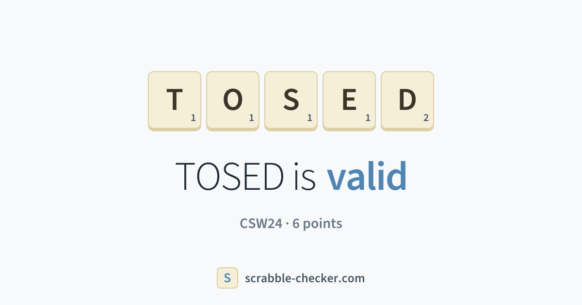 Is TOSED a Scrabble word? Yes – TOSED is valid (6 points) · Scrabble ...